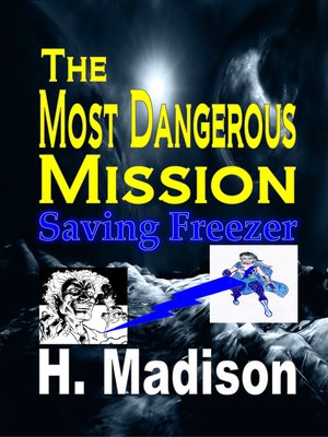 cover image of The Most Dangerous Mission